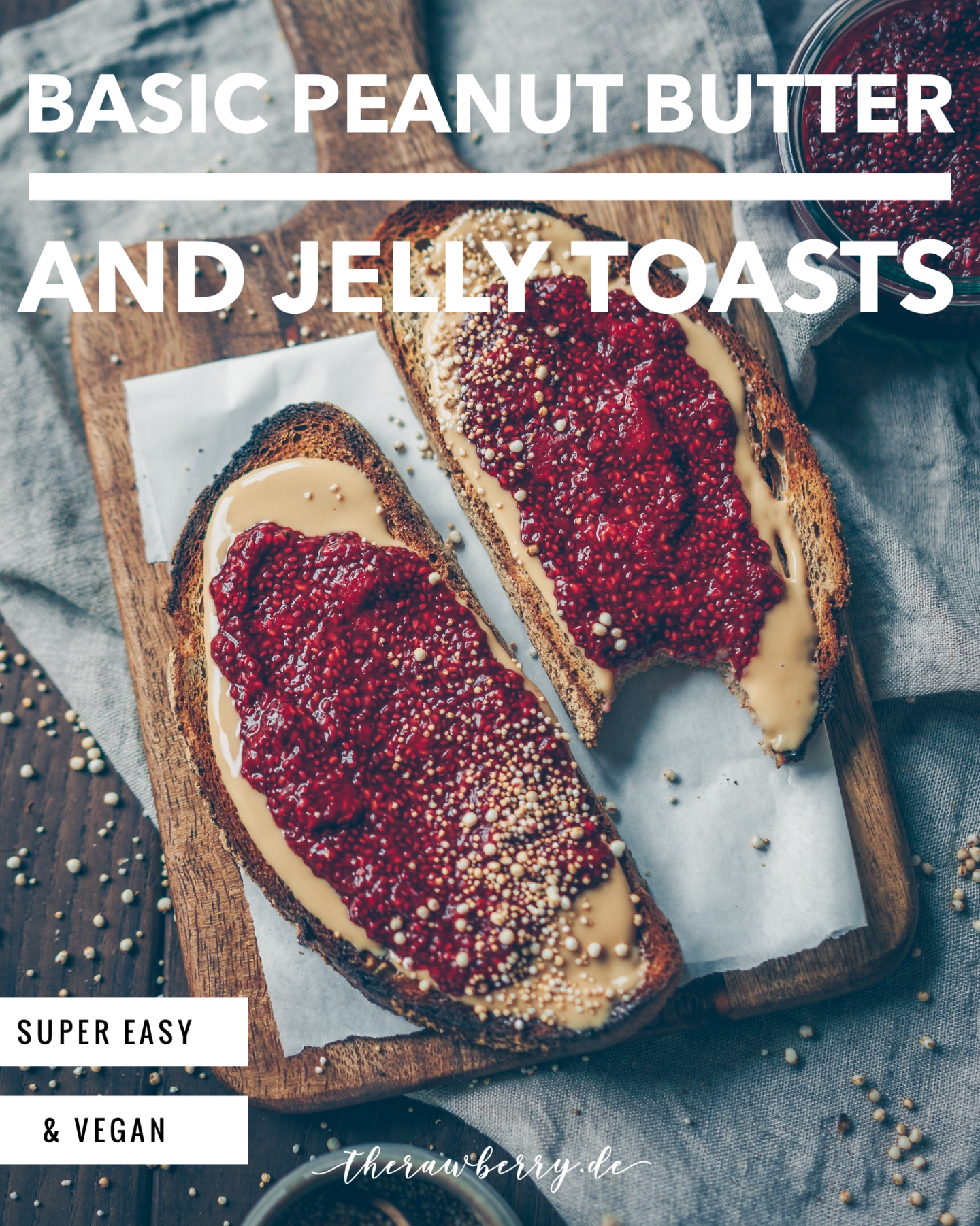 peanut butter, pb, jelly, erdnussbutter, marmelade, chia, jam, homemade,, selbstgemacht, einfach, vegan, glutenfrei, easy, simple, therawberry, food, breakfast, snack, frühstück, schnell, quick, toasts, brot, belegtes Brot, süßes, sweet, was kleines zwischendurch