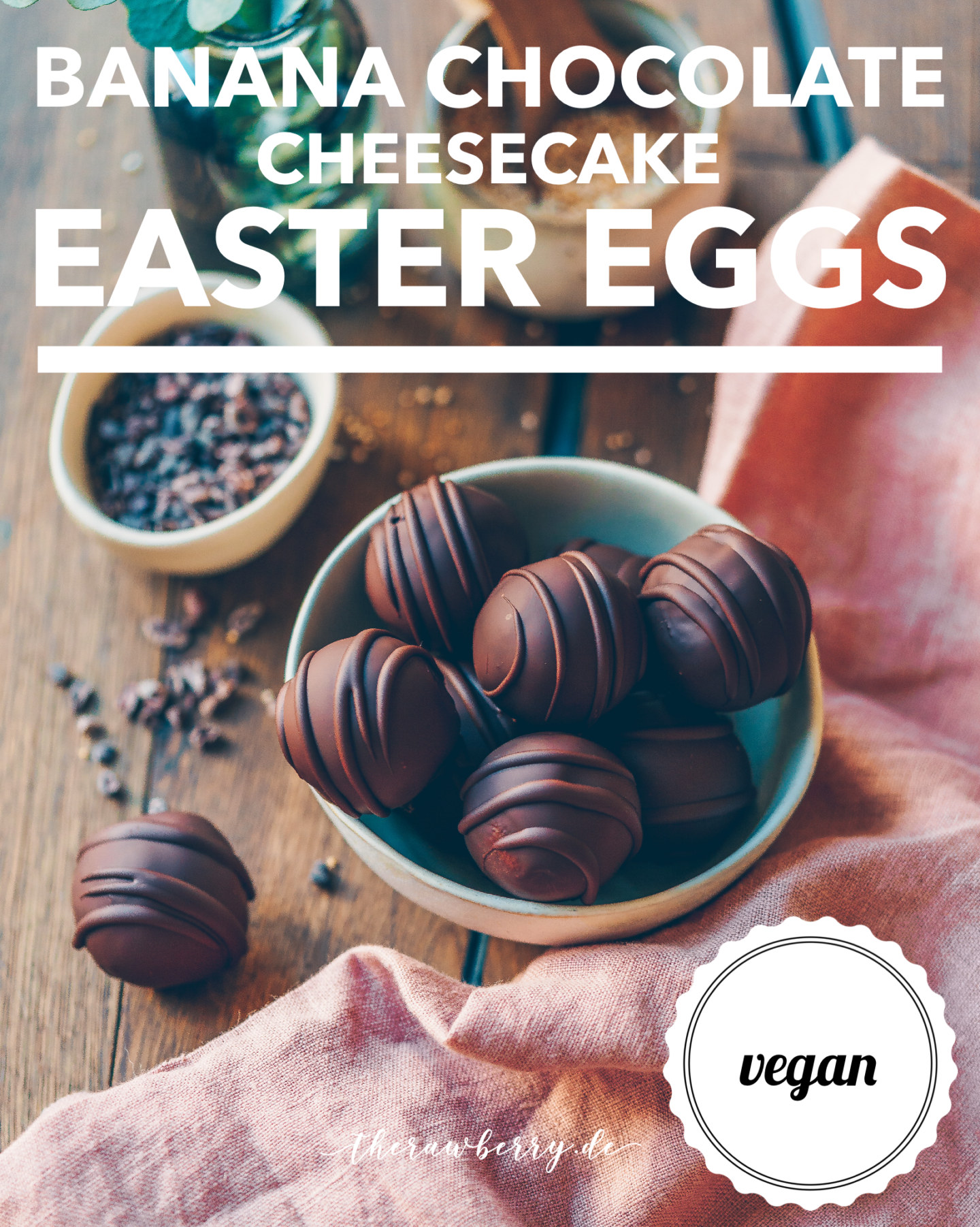easter eggs, banana, chocolate, cheesecake, bites, bliss balls, therawberry, cake pops, schokolade, banana, Bananenkuchen, vegan, delicious, healthy, lecker, einfach, simple, schokolade, Käsekuchen, Ostern, frohe Ostern, food, foodie, food photography, fotografie, therawberry, Marie dorfschmidt, yum, yummy, so good, diet, wholefoods